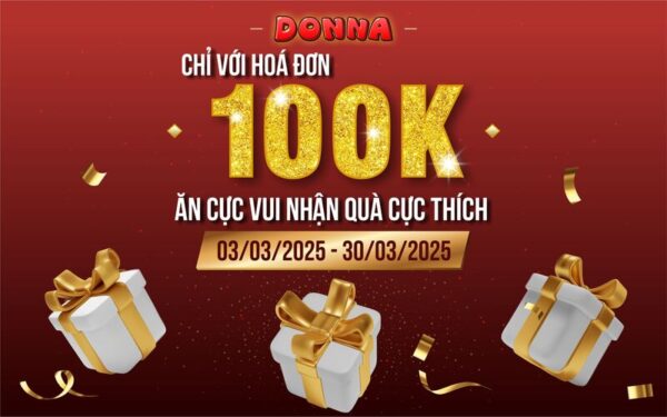 Ăn cực vui, nhận quà cực thích tại DONNA (Nguồn: DONNA)