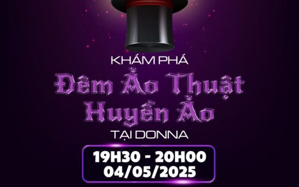 Ảo thuật 4/5- Đêm hội kỳ diệu tại DONNA (Nguồn: DONNA)