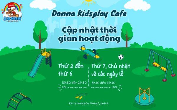 Cập nhật giá vé và thời gian hoạt động tại Donna