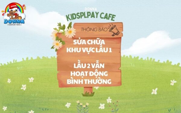 Khu vui chơi Donna trong thời gian sửa chữa khu vực lầu 1