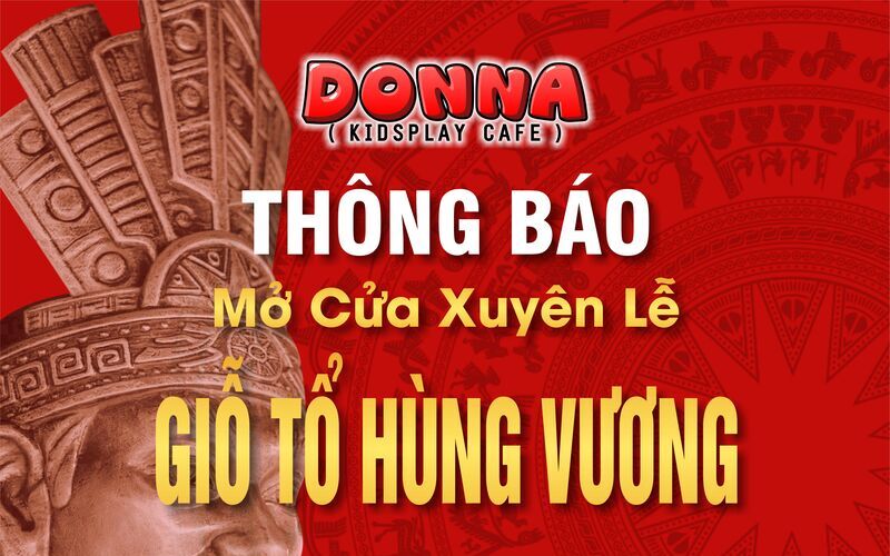 Mở cửa xuyên lễ Giỗ Tổ Hùng Vương (Nguồn: DONNA)