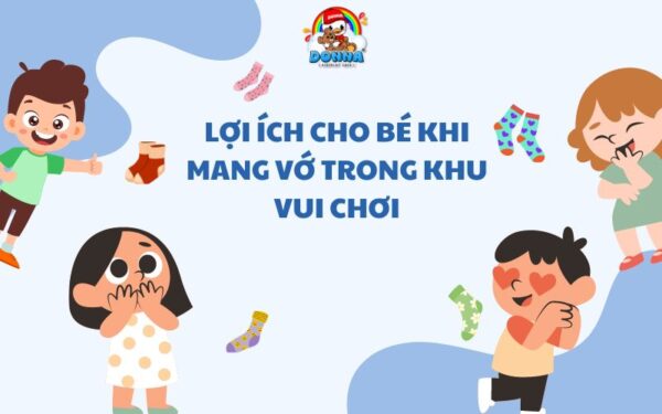 Lợi ích cho bé khi mang vớ trong khu vui chơi